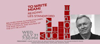 To Write Miami: A Reading with Les Standiford @ MOAD @ MDC